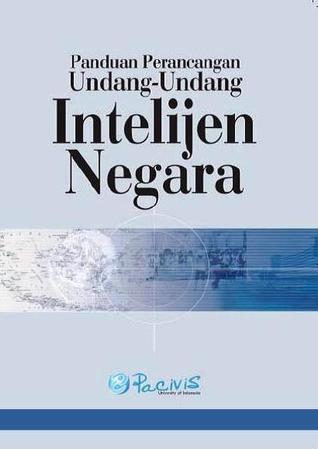 Panduan Perancangan Undang-Undang Intelijen Negara